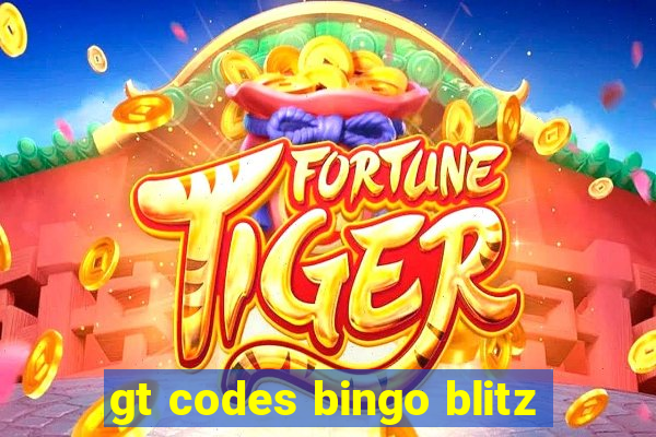 gt codes bingo blitz